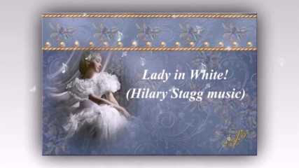 Жената в бяло ... ( Hilary Stagg music)