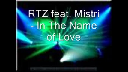 R.t.z. Feat. Mistri - In The Name Of Love 1993