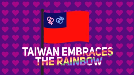 Taiwan is paving the way to equal LGBT rights in Asia