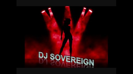 Rhythm is a dancer Mix Dj Sovereign 2009 