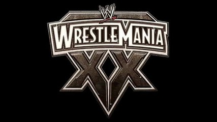 Wrestlemania 20 Theme