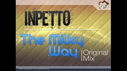 Inpetto - The Milky Way (original Mix)