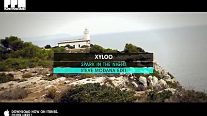 Xyloo - Spark in the Night Steve Modana Remix