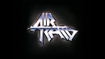 (2011) Air Raid - Traitor's Gate