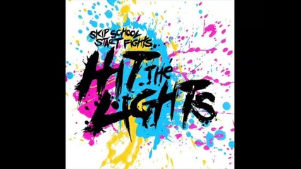Drop The Girl - Hit The Lights