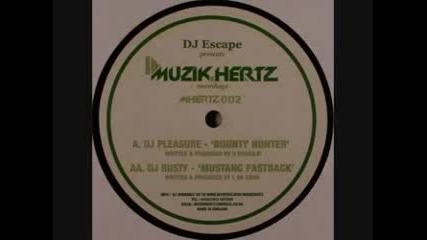Dj Pleasure - Bounty Hunter