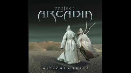 Project Arcadia-without a Trace