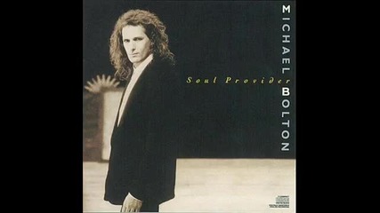 Michael Bolton - Its Only My Heart