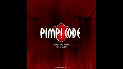 Like A Rocket (extended Mix) - Pimp Code