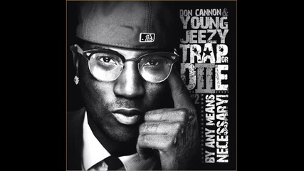Young Jeezy - D Boyz Trap or Die 2 