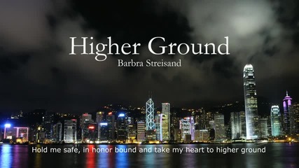 Barbra Streisand - Higher Ground