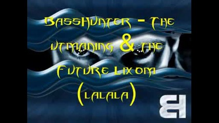 Basshunter - The Utmaning & The Future Lixom (lalala)