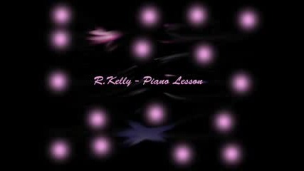 R.kelly - Piano Lesson (full Hq) new