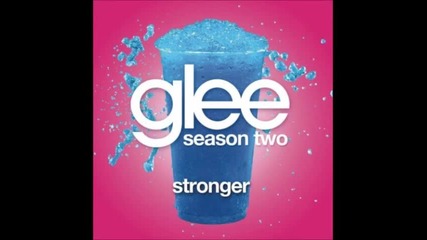 Stronger - Glee Britney Spears 