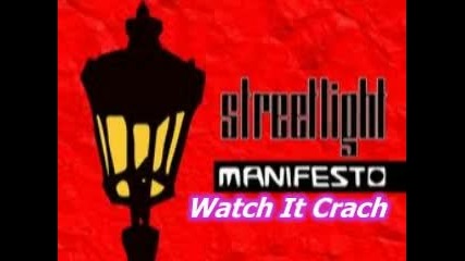 Streetlight Manifesto - Watch It Crash