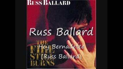 Russ Ballard - Hey Bernadette