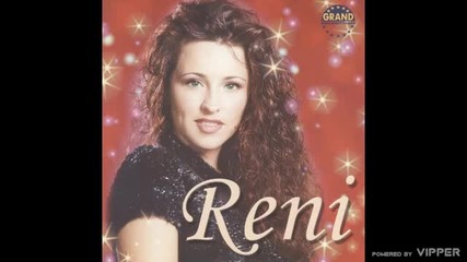 Reni - Zabava je zavrsena