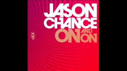 Jason Chance - On And On 