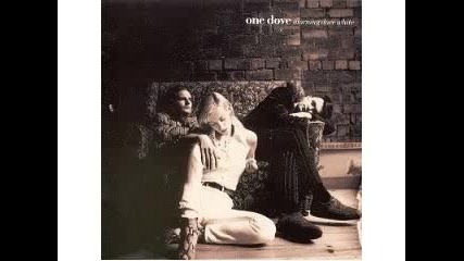 One Dove - There Goes The Cure