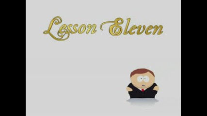 Cult Of Cartman - Lesson 11