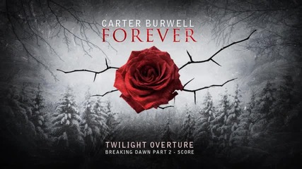 Carter Burwell - Twilight Overture [breaking Dawn Part 2 - Score]