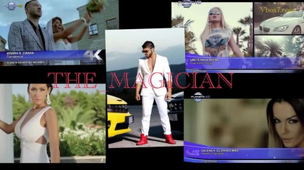 5-те Най-популярни Поп-фолк хитове на Лято 2014 - 7he Magician Mix