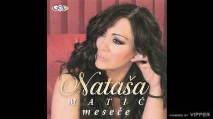 Natasa Matic - Sirota i lepa - (Audio 2012)