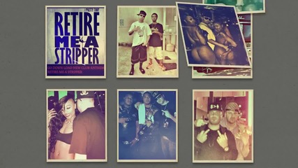 Pretty Tony - Retire Me A Stripper