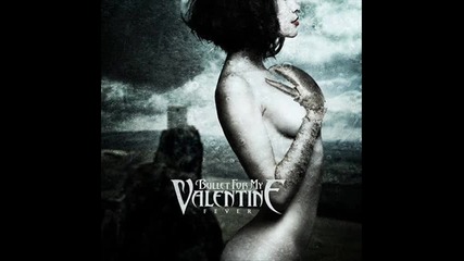 Bullet For My Valentine - Pretty On The Outside 