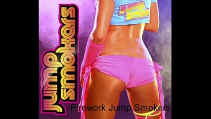 Katy Perry - Firework ( Jump Smokers remix )