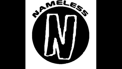 Nameless - Нищо особено