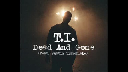 dead and gone