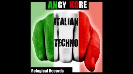Angy Kore - Italian Techno - Min & Mal remix - Relogical records 2012