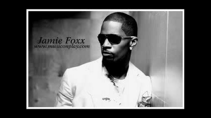 Jamie Foxx - Love Brings Changes