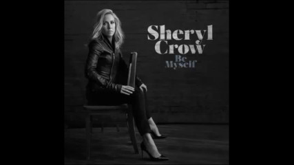*2017* Sheryl Crow - Strangers Again