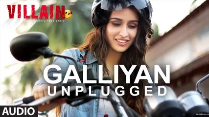 Бг Превод - Ek Villain - Galliyan (unplugged) Full Audio Song