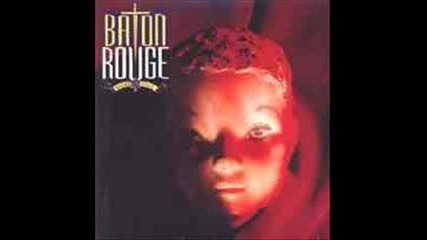 Baton Rouge - There Was A Time