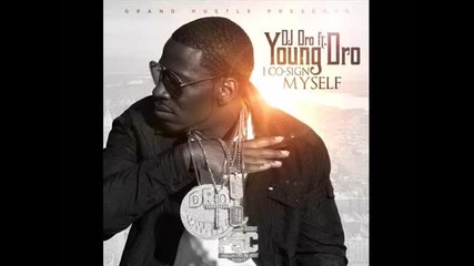 New Hot Young Dro Feat. Jose Guapo - Young 