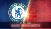 Chelsea vs. Nottingham Forest - Condensed Game