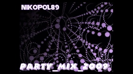 Party mix 2009 pop - folk хитове 