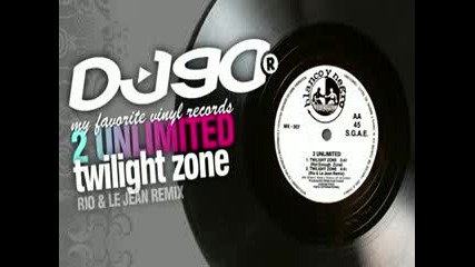 2 Unlimited - Twilight zone ( Rio Le Jean Remix) 