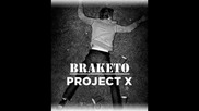 Braketo - Project X