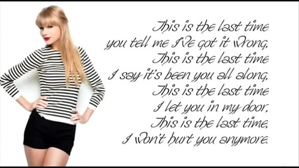 Taylor Swift ft. Gary Lightbody - The Last Time