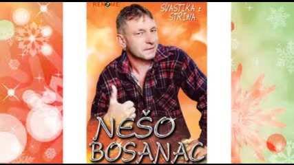 Neso Bosanac - Zene dvije