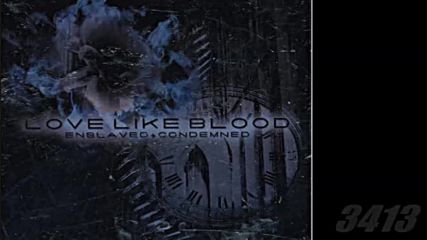 Love Like Blood - Enslaved Condemned 2000 full album