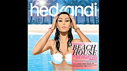 Hed Kandi pres Beach House Sunset - Mixed by Phil Faversham