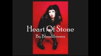 Bloodflowerz - Heart Of Stone