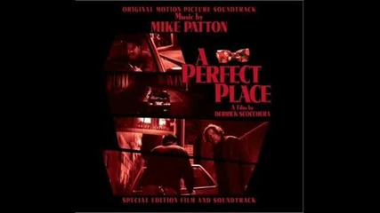Mike Patton - A Perfect Twist