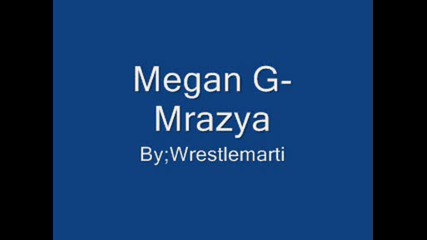 Megan G - mrazya