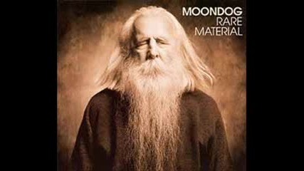 Moondog - Invocation 